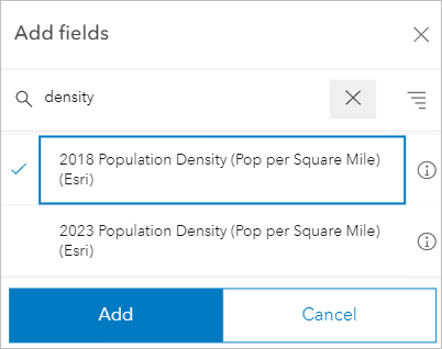 Add the 2018 Population Density (Pop per Square Mile) (Esri) field.