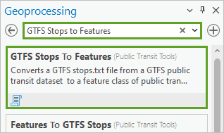 Geoverarbeitungswerkzeug "GTFS-Stopps in Features"