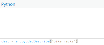 Fügen Sie Code zum Beschreiben der Feature-Class "bike_racks" hinzu.