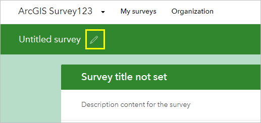 Schaltfläche "Bearbeiten" für "Unbenannter Survey"