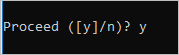 Proceed ([y]/n)
