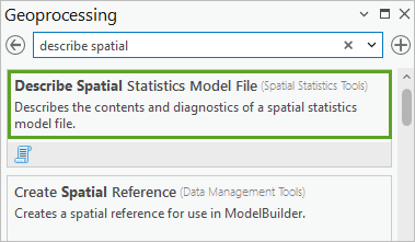 Nach dem Werkzeug "Modelldatei für räumliche Statistiken beschreiben" suchen und das Werkzeug öffnen