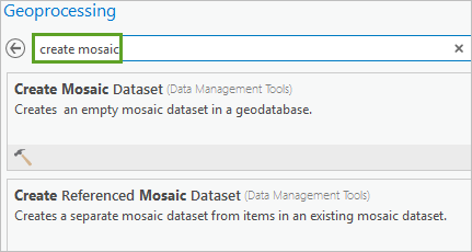 Nach dem Werkzeug "Mosaik-Dataset erstellen" suchen