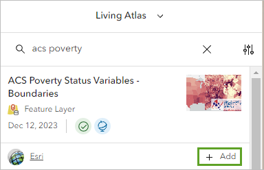 Suchergebnisse für "ACS poverty" und die Schaltfläche "Hinzufügen" für das Element "ACS Poverty Status Variables – Boundaries" im Bereich "Layer hinzufügen"