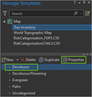 Properties button with the Deciduous template selected in the Manage Templates pane