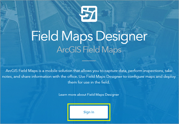 Field Maps Designer home page