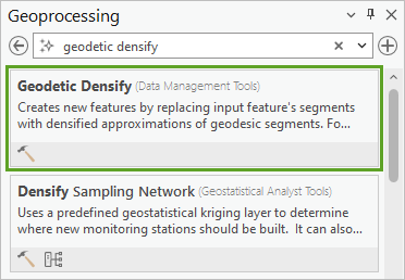 Geodetic Densify tool in the Geoprocessing pane search results