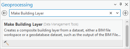 Make Building Layer tool in the Geoprocessing pane
