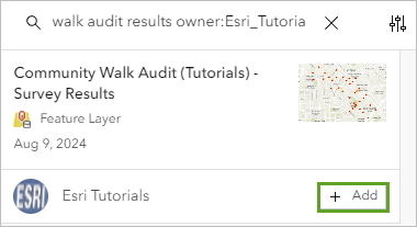 Add button for the Community Walk Audit_results layer in My content in the Add layer pane