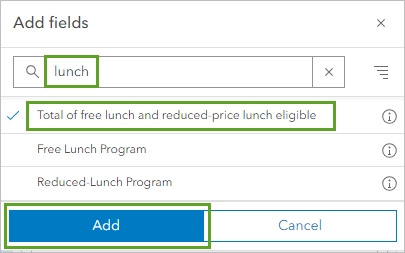 Total of free lunch and reduced-price lunch eligible field in the Add fields window