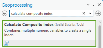 Calculate Composite Index tool in the list of results on the Geoprocessing pane