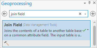 Join Field tool in the Geoprocessing pane