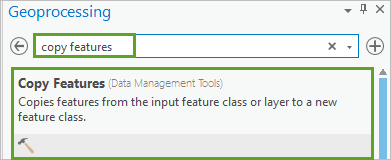 Copy Features tool in the Geoprocessing pane