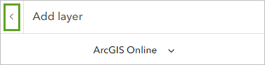 Back arrow on the Add layer pane