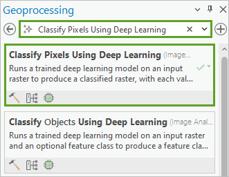 Searching for the Classify Pixels Using Deep Learning tool