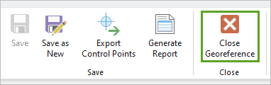 Close Georeference button.