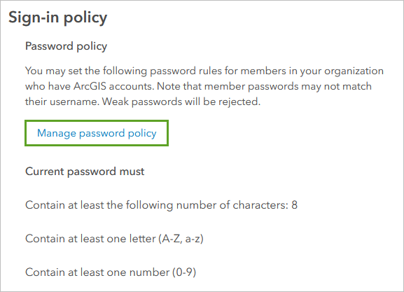 Manage the organization's password policy.