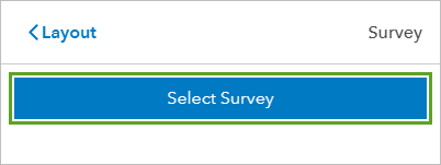 Select Survey button