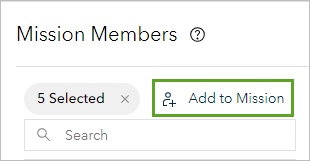 Choose mission members from Portal Users list.