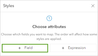 Field button under Choose attributes in the Styles pane