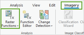 Raster Functions button on the Imagery tab of the ribbon