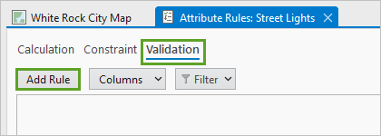 Validation tab and Add Rule button in the Attribute Rules view