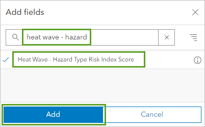 Heat Wave - Hazard Type Risk Index Score in the Add field window