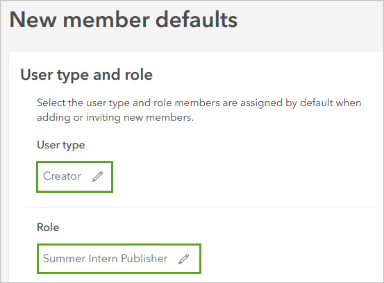 Set the default user type and role.