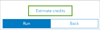 Estimate credits button