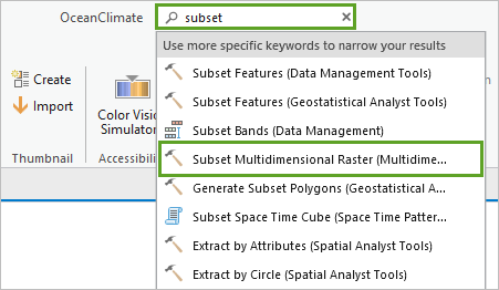 Subset Multidimensional Raster tool in the Command Search menu