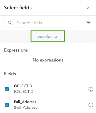 Deselect all fields in the Select fields pane.