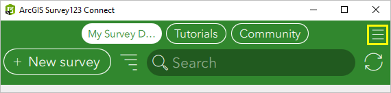 Menu button in the Survey123 Connect desktop app