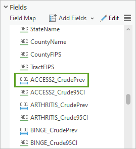 ACCESS2_CrudePrevalence field in the Output Fields column in the Fields section