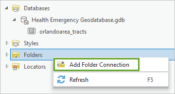 Add Folder Connection in the Catalog pane