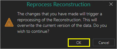 Reprocess Reconstruction window