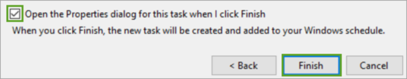 Select Open the properties dialog for this task when I click Finish.