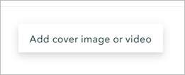 Add cover image or video button