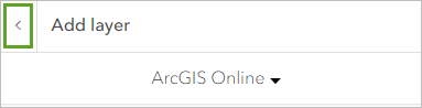 Back arrow at the top of the Add layer pane