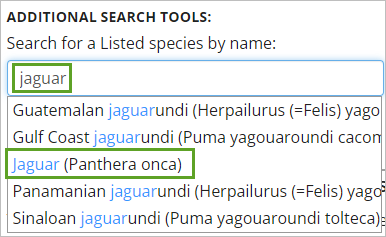 Busque jaguar en Herramientas de búsqueda adicionales de la página Especies amenazadas y en peligro de extinción