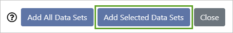 Botón Add Selected Data Sets (Agregar datasets seleccionados).
