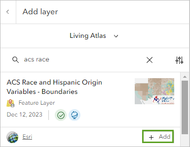 Botón Agregar para el elemento ACS Race and Hispanic Origin Variables - Boundaries en la lista de resultados de búsqueda en el panel Agregar capa