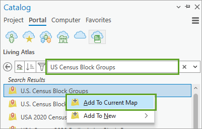 Add To Current Map (Ajouter à la carte actuelle) dans le menu contextuel de la couche US Census Block Groups (Groupes d’îlots de recensement États-Unis) dans Living Atlas