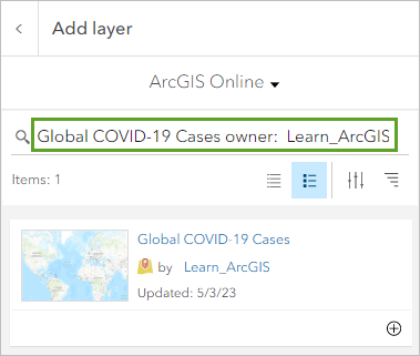 Résultats de la recherche de la couche Global COVID-19 cases (Cas de COVID-19 dans le monde) dans la fenêtre Add layer (Ajouter la couche)