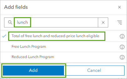 Champ Total of free lunch and reduced-price lunch eligible (Nombre total des élèves éligibles aux repas gratuits et à tarif réduit) dans la fenêtre Add fields (Ajouter des champs)