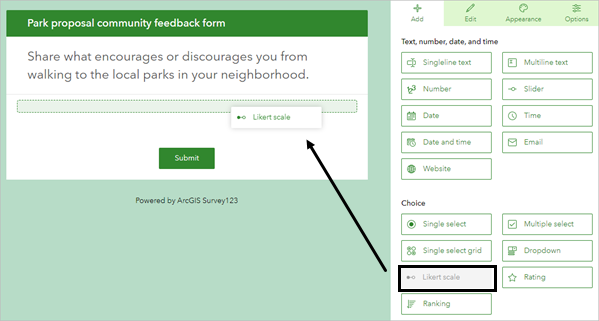 Faites glisser le type de question Likert scale (Échelle de Likert) dans le formulaire de l’enquête.