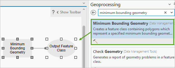 Ajoutez l’outil Minimum Bounding Geometry (Emprise géométrique minimale) à la fenêtre du modèle.