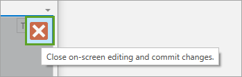 Bouton Close on-screen editing and commit changes (Fermez la session de mise à jour à l'écran et validez les modifications)