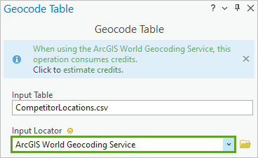 Pour Input Locator (Localisateur en entrée), sélectionnez ArcGIS World Geocoding Service (Service de géocodage mondial d’ArcGIS).