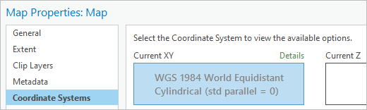 マップ プロパティ ウィンドウの現在の XY は、正距円筒図法 (WGS 1984) です