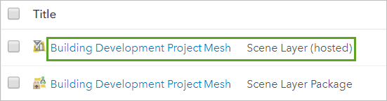 コンテンツにリスト表示された Building Development Project Mesh シーン レイヤー